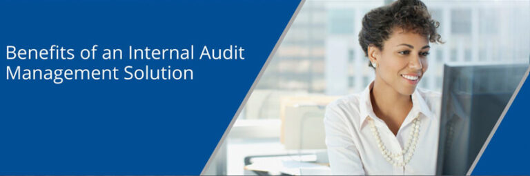 Benefits of an internal audit management solution
